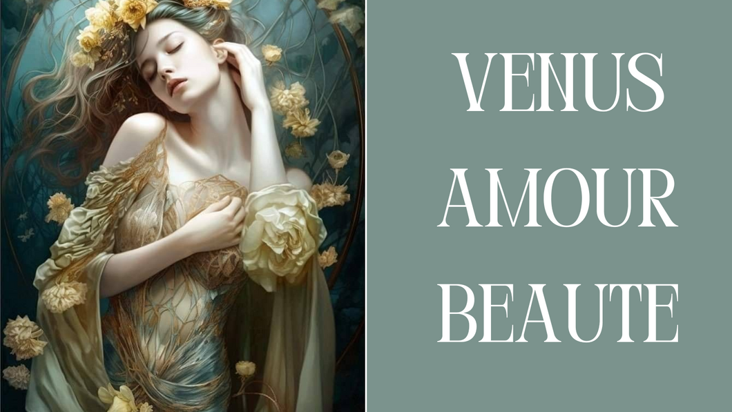 Venus / Beauté & amour